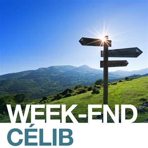 week end pour celibataire|Week